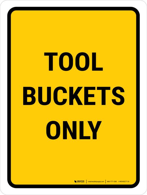 Tool Buckets Only Portrait - Wall Sign