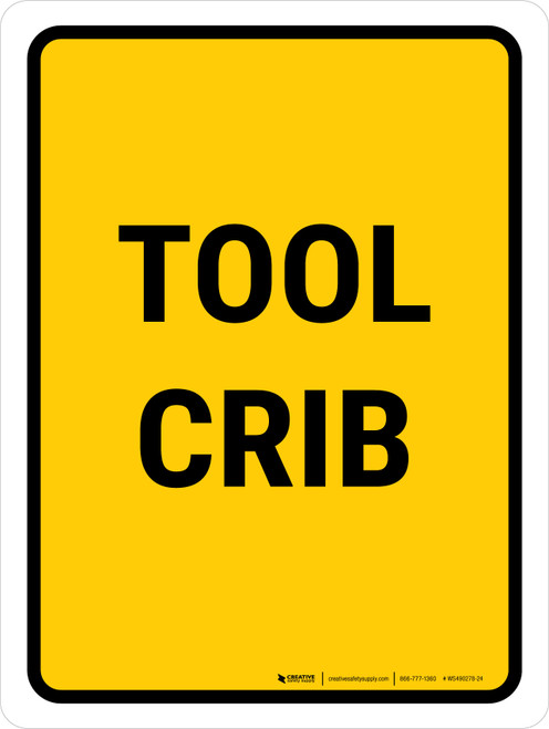 Tool Crib Portrait - Wall Sign