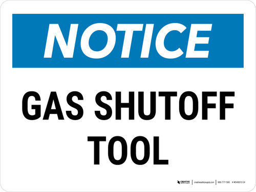 Notice: Gas Shutoff Tool Landscape - Wall Sign
