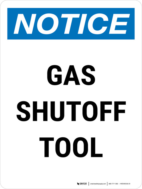 Notice: Gas Shutoff Tool Portrait - Wall Sign