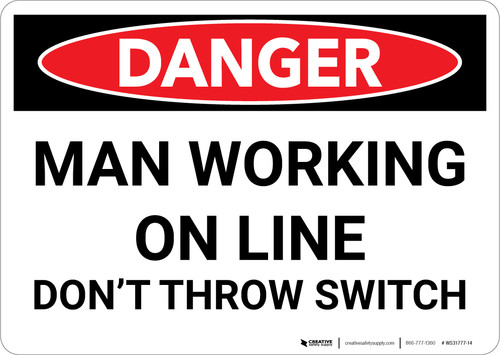 Danger: Man Working Line Don't Throw Switch - Wall Sign