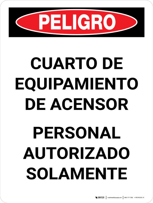Danger: Elevator Equipment Room Authorized Personnel Only Spanish Portrait - Wall Sign
