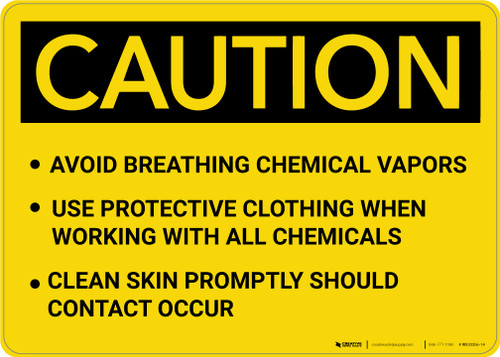 Caution: Chemical Vapors Protection - Wall Sign