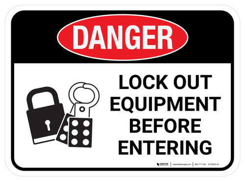 Danger: Lock Out Equipment Before Entering Rectangular - Floor Sign