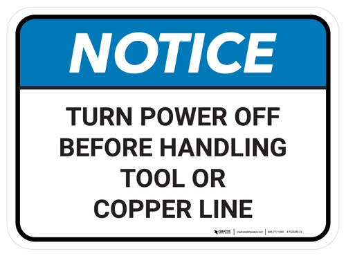 Notice: Turn Power Off Before Handling Tool Or Copper Line Rectangular - Floor Sign