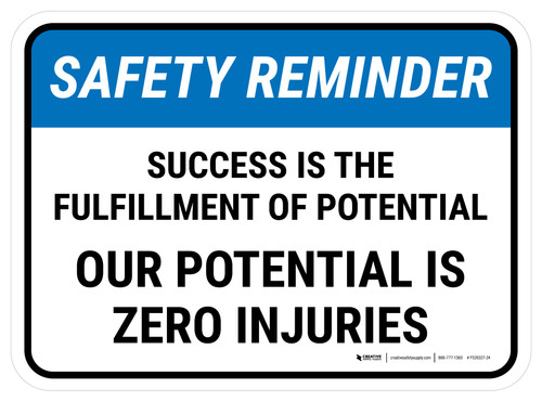 Safety Reminder: Success Is The Fulfilment Rectangular - Floor Sign