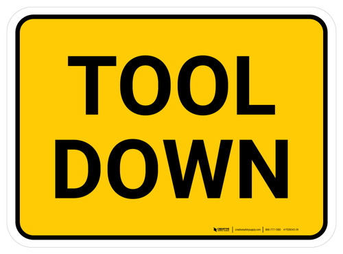 Tool Down Rectangular - Floor Sign