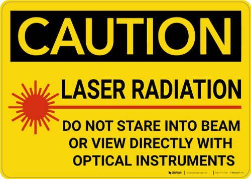 Caution: Laser Radiation Do Not Stare into Beam - Wall Sign