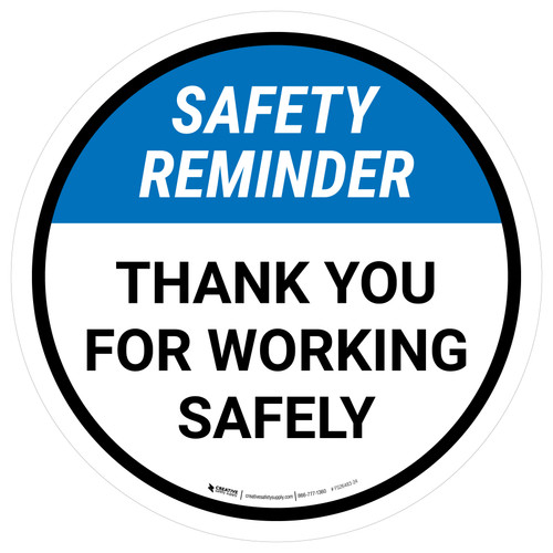 Safety Reminder: Thank You For Working Safely Circular - Floor Sign