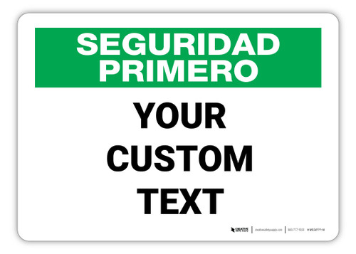 Custom Spanish Safety First Wall Sign