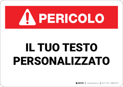 Create Custom ANSI Italian Danger Wall Sign | Creative Safety Supply
