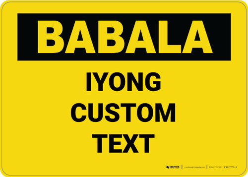 Custom OSHA Filipino Caution Wall Sign