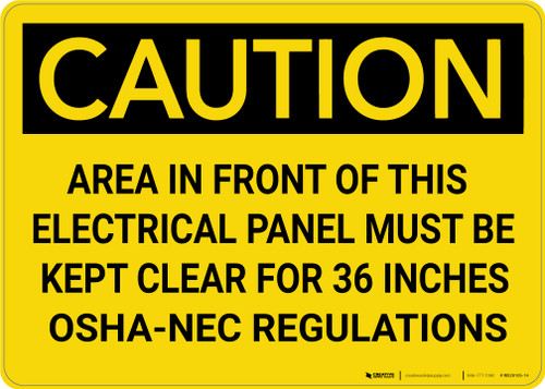 Caution: NEC Regulations Keep Clear of Electrical Panel - Wall Sign
