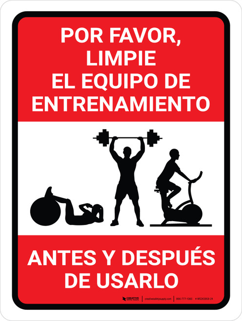 Por Favor, Limpie el Equipo de Entrenamiento Antes y Después de Usarlo - Wall Sign