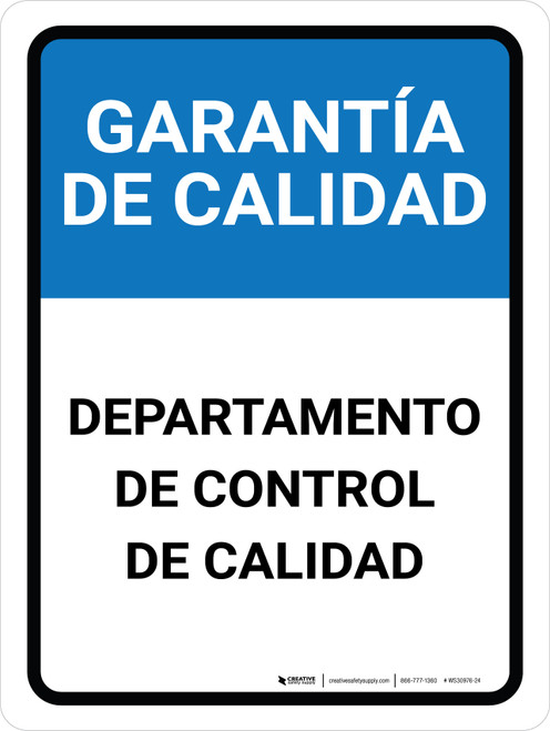 Garantía de Calidad - Departamento de Control de Calidad Vertical - Wall Sign