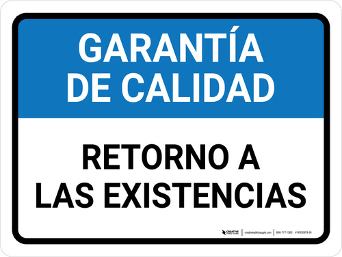 Garantía de Calidad - Retorno a las Existencias Horizontal - Wall Sign