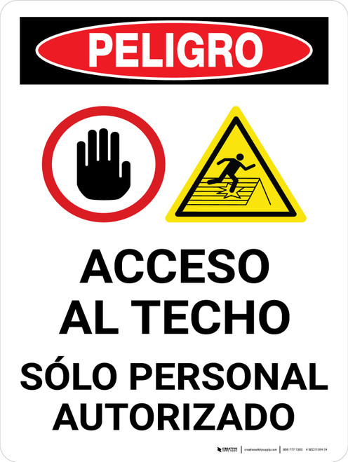 Peligro - Acceso al Tejado Sólo para Personal Autorizado con Iconos Vertical - Wall Sign