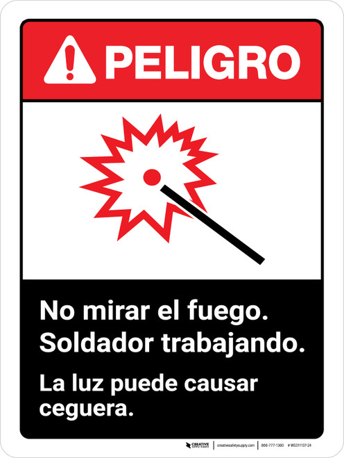 Peligro - No mirar al Soldador Del Fuego en el Trabajo Puede Causar Ceguera ANSI Vertical - Wall Sign
