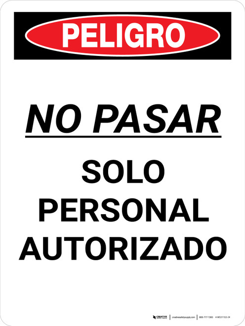 Peligro - Prohibido el Paso Solo Personal Autorizado Vertical - Wall Sign