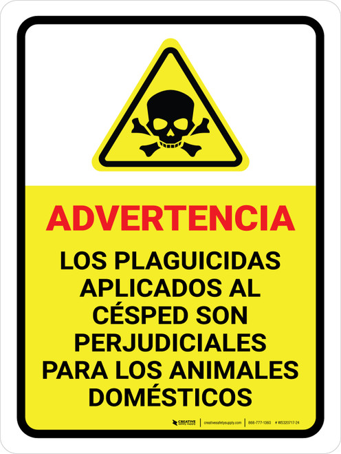 Advertencia - El plaguicida aplicado al césped es perjudicial para las mascotas con el icono de peligro Vertical - Wall Sign