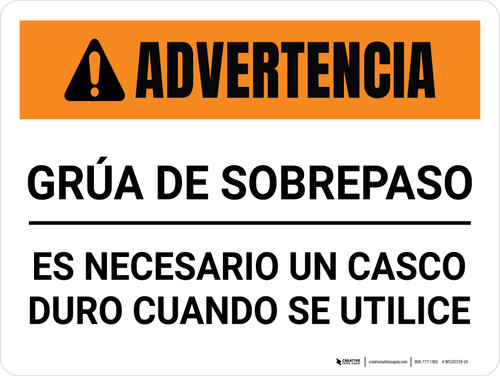 Advertencia - Grúa Aérea - Se Requiere un Casco Cuando se Utiliza Horiztonal - Wall Sign