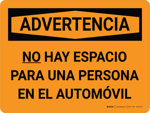 Advertencia - No hay Espacio para una Persona en el Automóvil Horizontal - Wall Sign