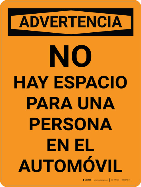 Advertencia - No hay Espacio para una Persona en el Automóvil Vertical - Wall Sign