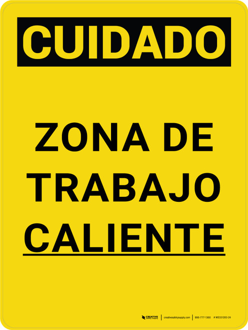 Cuidado - Área de Ttrabajo Caliente Vertical - Wall Sign