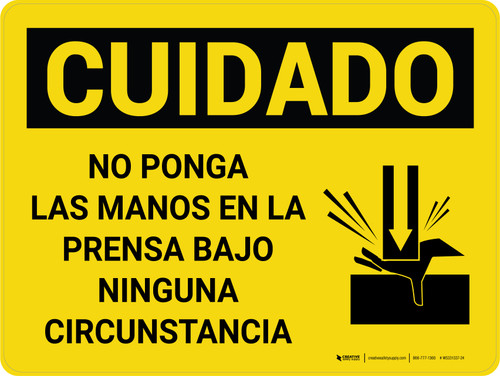 Cuidado - No Ponga las Manos en la Prensa Bajo Ninguna Circunstancia con Icono - Wall Sign