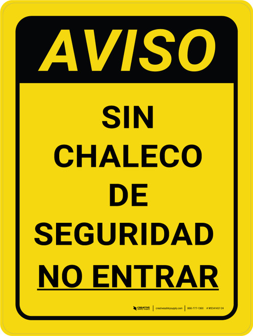 Aviso - Amarillo Sin Chaleco de Seguridad No Entrar - Wall Sign