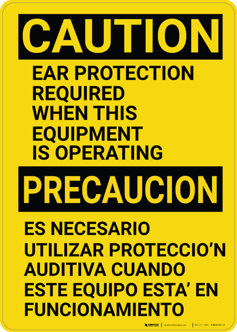 Caution: PPE Ear Protection Required with Equipment Bilingual Spanish - Wall Sign