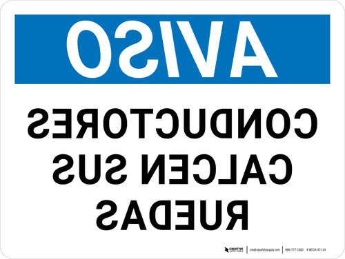 Aviso - Calza tus ruedas en el espejo Horizontal - Wall Sign