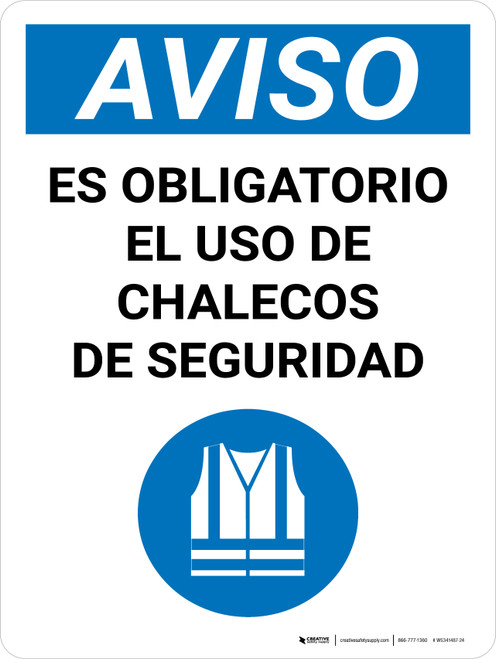 Aviso - Es Obligatorio el Uso de Chalecos de Seguridad Vertical - Wall Sign