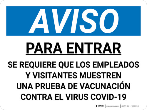 Aviso - Para Entrar se Requiere que los Empleados y Visitantes Muestren una Prueba de Vacunación contra el Virus Covid-19 Horizontal - Wall Sign