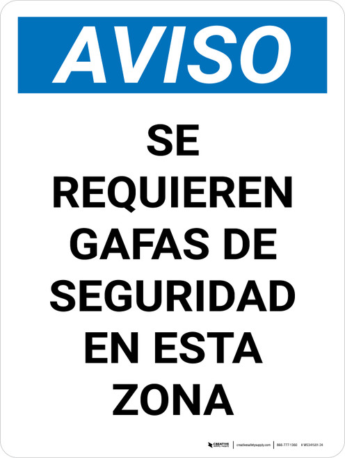 Aviso - Se Requieren Gafas de Seguridad en esta Zona Vertical - Wall Sign