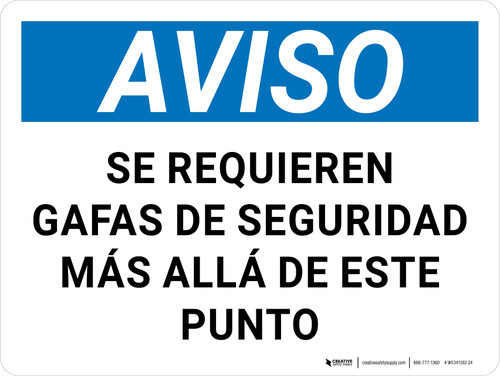 Aviso - Se Requieren Gafas de Seguridad más Allá de este Punto Horizontal - Wall Sign