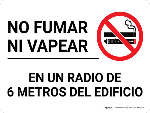 Prohibido Fumar-Vapear en un Radio de 6 Metros - Wall Sign