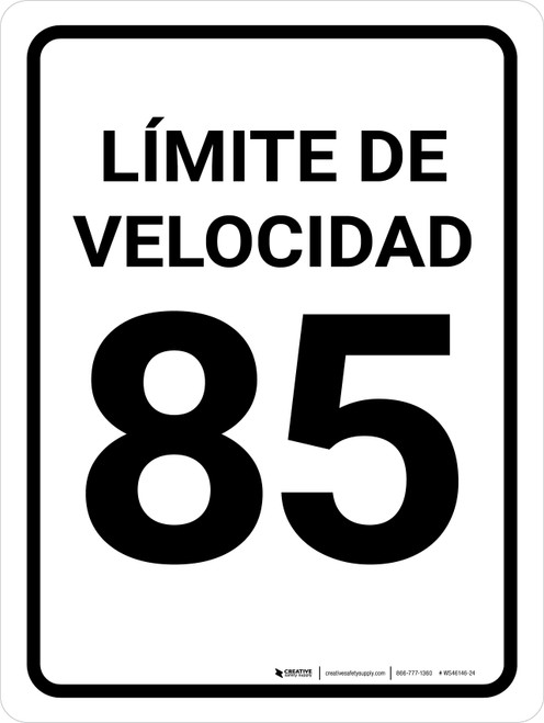 Límite de Velocidad 85 - Wall Sign