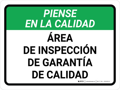 Piensa en la Calidad - Área de Inspección de Garantía de Calidad - Wall Sign