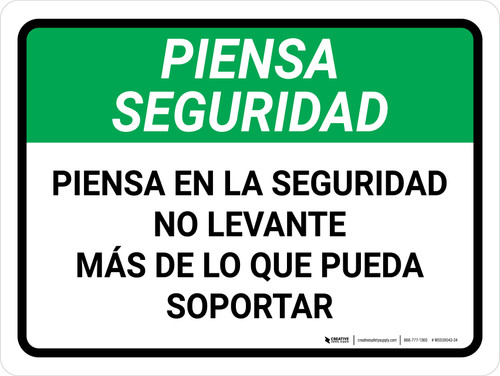 Piensa en la Seguridad - No Levante Más de lo que Pueda Horizontal - Wall Sign