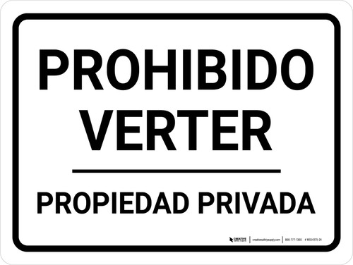 Prohibido Verter en Propiedad Privada Blanco y Negro Horizontal - Wall Sign