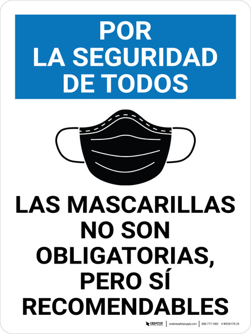 Para la Seguridad de Todos las Mascarillas No son Obligatorias pero Sí Recomendables - Wall Sign