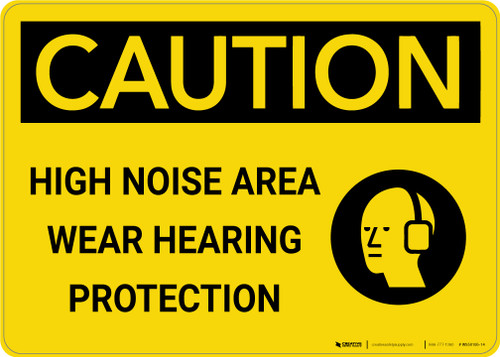 Caution: PPE High Noise Area Wear Hearing Protection with Graphic - Wall Sign