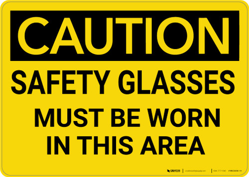 Caution: PPE Safety Glasses Must Be Worn in This Area - Wall Sign