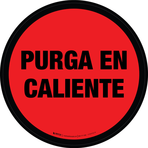Purga en Caliente Circular - Floor Sign