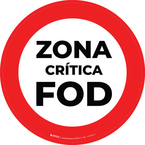 Zona Crítica FOD Tipo A - Floor Sign