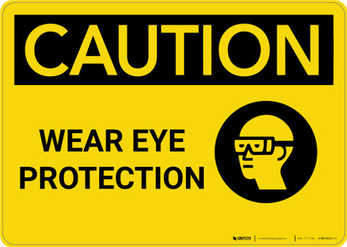 Caution: PPE Wear Eye Protection With Graphic - Wall Sign