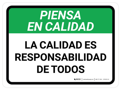 Piensa en Calidad - La Calidad es Responsabilidad de Todos Rectangular - Floor Sign