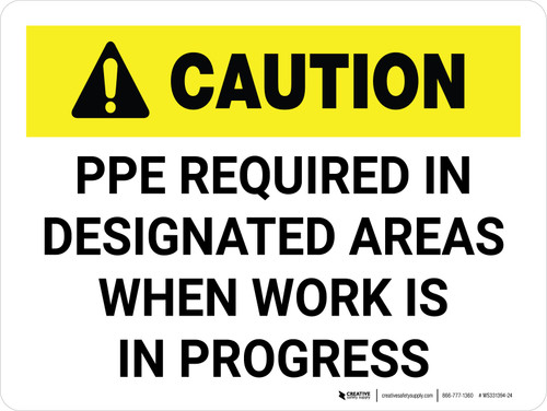 Caution: PPE Required In Designated Areas Landscape - Wall Sign