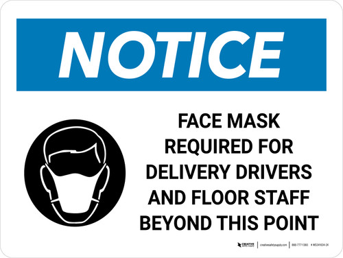 Notice: Face Mask Required For Delivery Drivers Landscape - Wall Sign